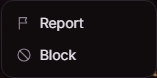 More menu with Report and Block
